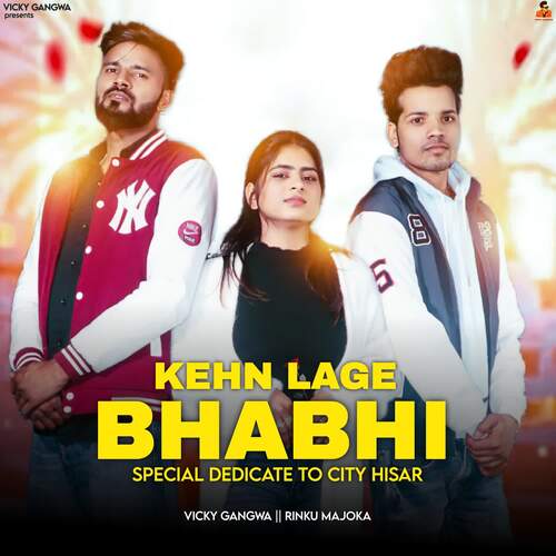 Kehn Lage Bhabhi Vicky Gangwa MP3 Download