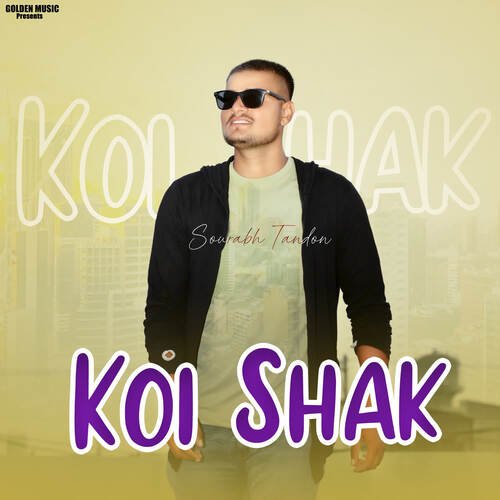 Koi Shak Sourabh Tandon MP3 Download