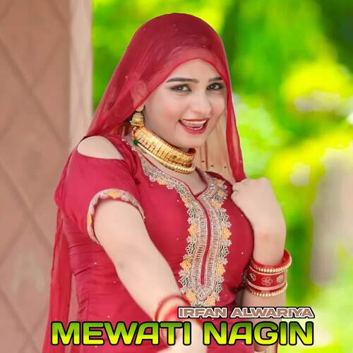 Mewati Nagin Irfan Alwariya MP3 Download