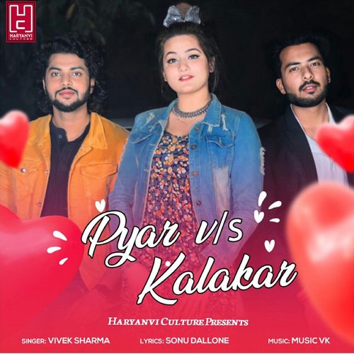 Pyar Vs Kalakar Vivek Sharma MP3 Download