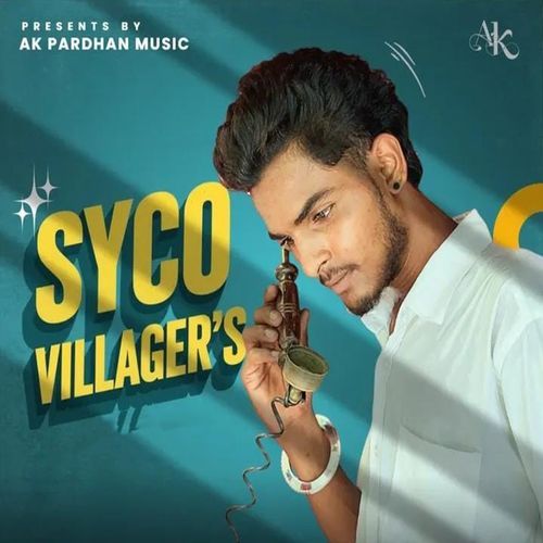 Syco Villager's Ak Pardhan MP3 Download