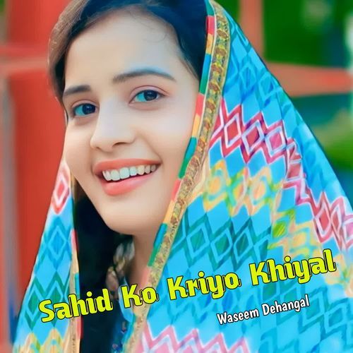 Sahid Ko Kriyo Khiyal Sakir Rayabka MP3 Download