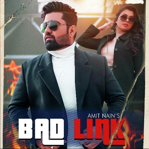 Bad Link Amit Nain MP3 Download