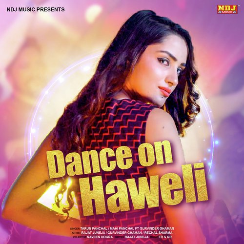 Dance on Haweli Mahi Panchal MP3 Download