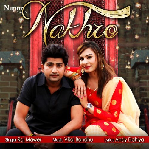 Nakhro Raj Mawar MP3 Download