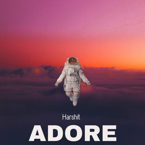 Adore Harshit MP3 Download