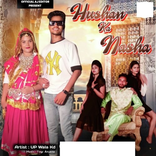 Hushan ka Nasha Up Wala Kd MP3 Download