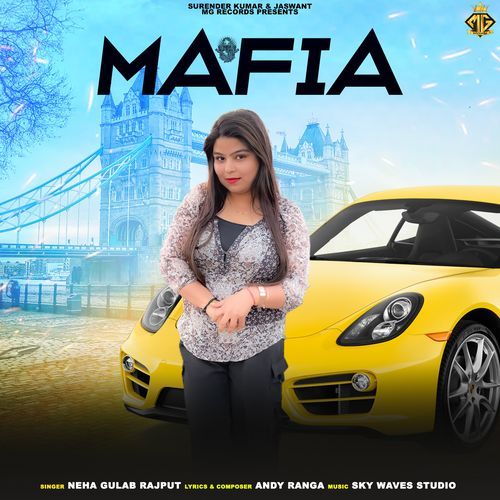 Mafia Neha Gulab Rajput MP3 Download