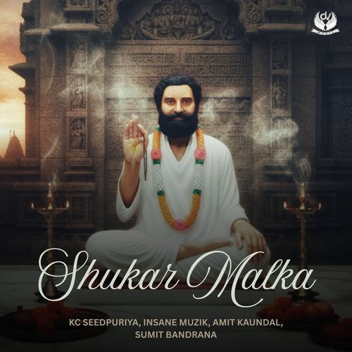Shukar Malka Kc Seedpuriya MP3 Download