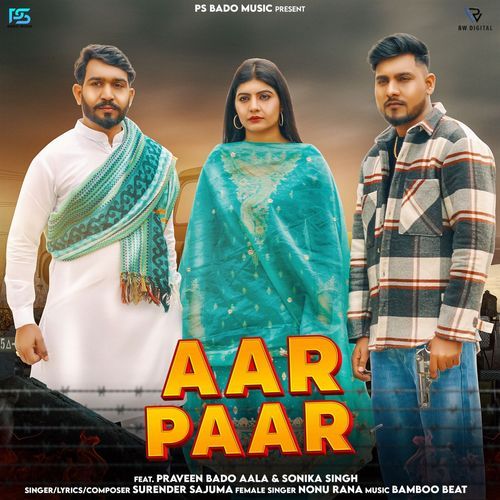 Aar Paar Nonu Rana MP3 Download