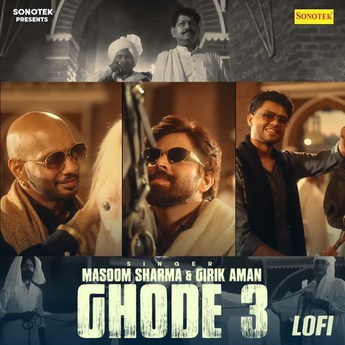 Ghode 3 Lofi Girik Aman MP3 Download