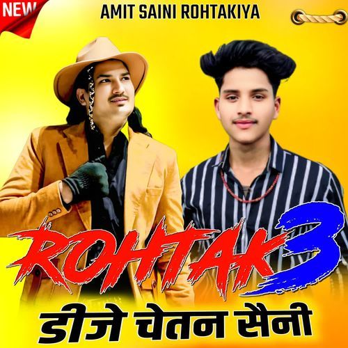 ROHTAK 3 Amit Saini Rohtakiya MP3 Download