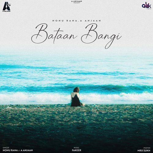 Bataan Bangi Nonu Rana MP3 Download