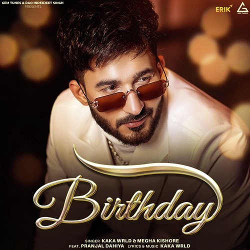 Birthday Kaka WRLD MP3 Download