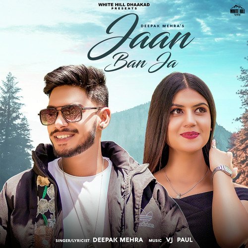 Jaan Ban Ja Deepak Mehra MP3 Download