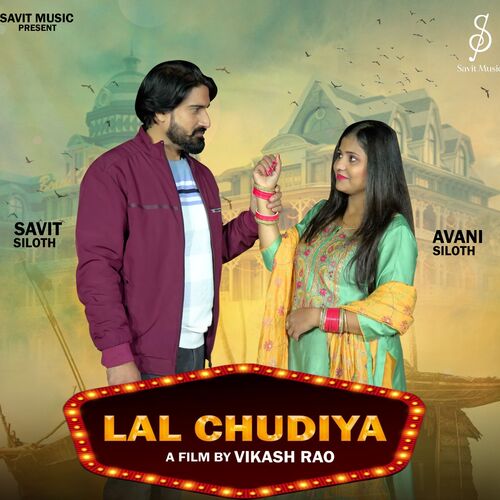 LAL CHUDIYA Savit Siloth MP3 Download