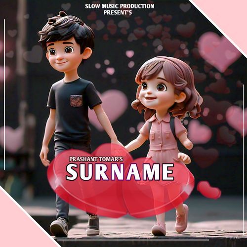 Surname Prashant Tomar MP3 Download