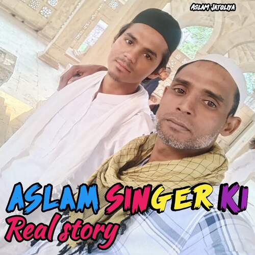 Aslam singer ki real story Aslam Jatoliya MP3 Download