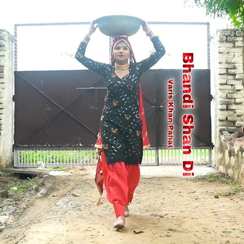 Bhandi Shan Di Varis khan Pahat MP3 Download