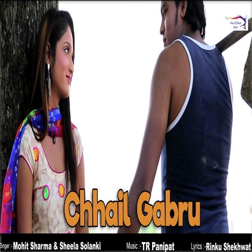 Chhail Gabru Mohit Sharma MP3 Download