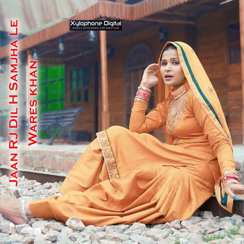 Jaan RJ Dil H Samjha Le Wares khan MP3 Download
