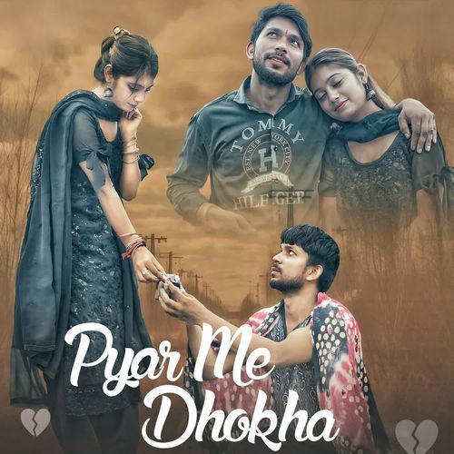 Pyar Me Dhokha Monu Kashyap MP3 Download