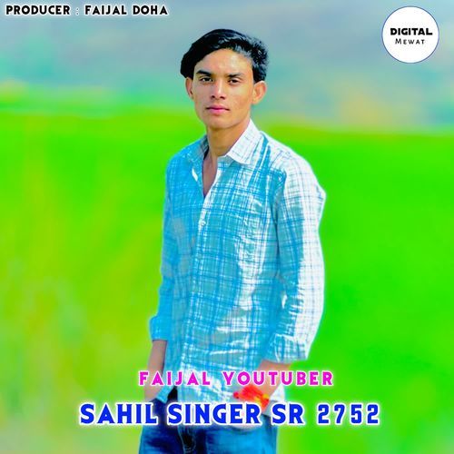 Sahil Singer SR 2752 Sahil Singer MP3 Download