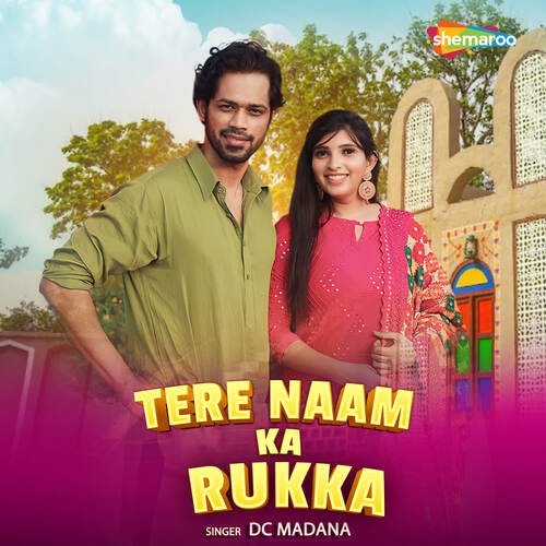 Tere Naam Ka Rukka Dc Madana MP3 Download