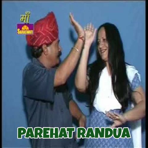 Parehat Randua Chuni Jaipuri MP3 Download