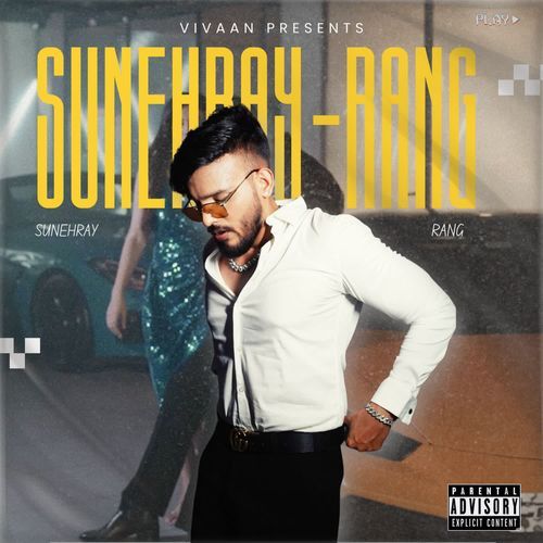 SUNEHRAY RANG Vivaan MP3 Download