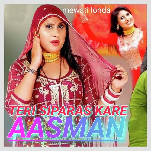 TERI SIPARAS KARE AASMAN Mewati londa MP3 Download