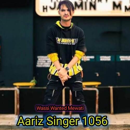 Aariz Singer 1056 Wassi Wanted Mewati MP3 Download
