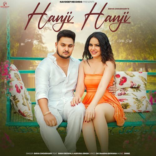 Hanji Hanji Shiva Choudhary MP3 Download