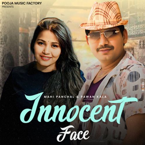 Innocent Face Mahi Panchal MP3 Download