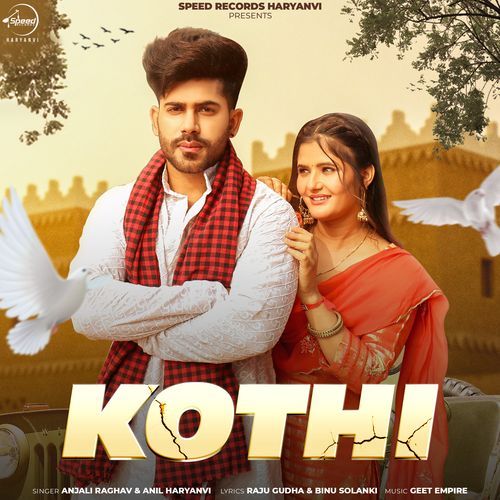 Kothi Anjali Raghav MP3 Download
