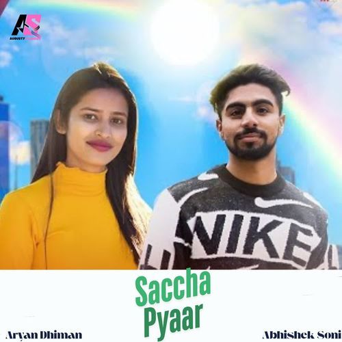 Saccha Pyaar Aryan Dhiman MP3 Download