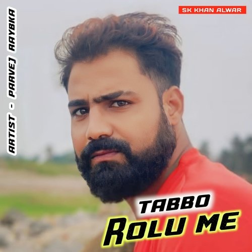 TABBO ROLU ME Parvej Raybka MP3 Download