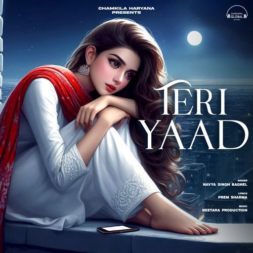 Teri Yaad Navya Singh Baghel MP3 Download