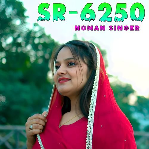 Noman Singer Sr6250 Noman Singer MP3 Download