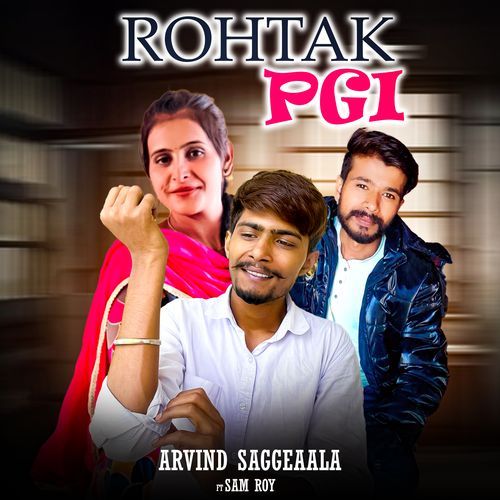 Rohtak PGI Arvind Saggewalla MP3 Download