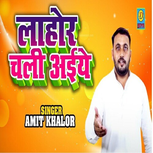 Lahor Chali Aaiye (Haryanvi) Amit Khalour MP3 Download