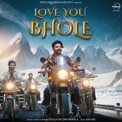 Love You Bhole Gulzaar Chhaniwala MP3 Download