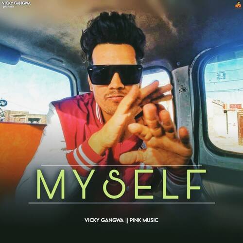 My Self Vicky Gangwa MP3 Download