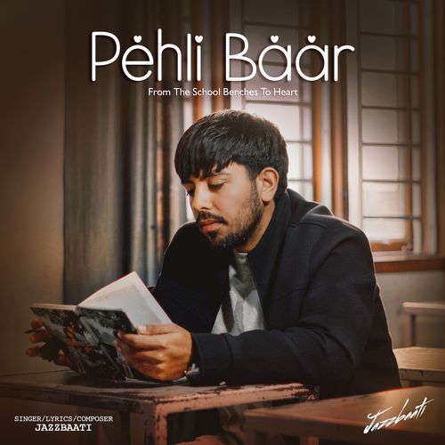 Pehli Baar Jazzbaati MP3 Download