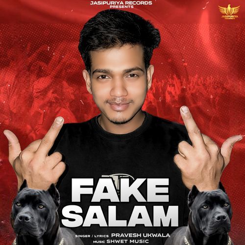 Fake Salam Pravesh Ukwala MP3 Download