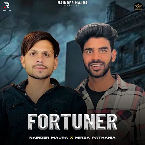 Fortuner Mirza Pathania MP3 Download