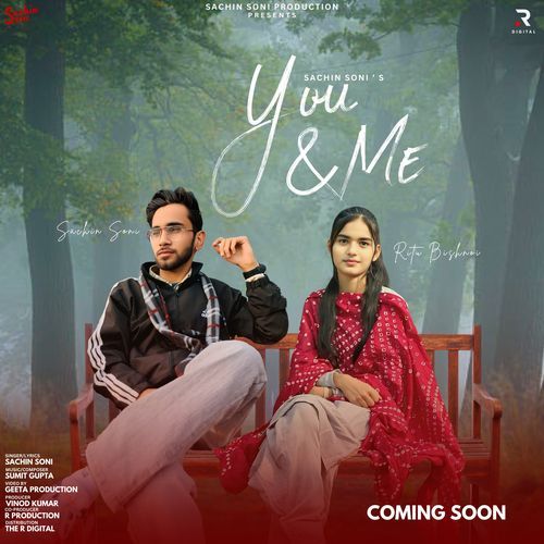 You & Me Sachin Soni MP3 Download