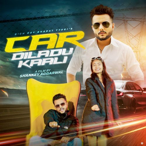 Car Diladu Kaali Rich Boy Bharat Tyagi MP3 Download