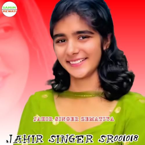 JAHIR SINGER SR001018 JAHIR SINGER ZEMATIYA MP3 Download