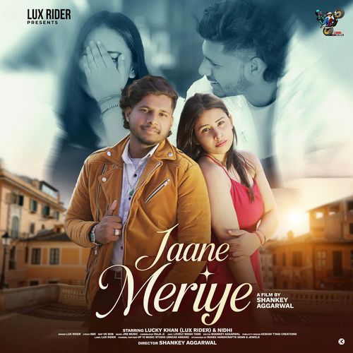 Jaane Meriye Lux Rider MP3 Download